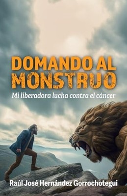 Domando al monstruo: Mi lucha contr..., Hernández Gorro
