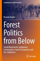 Forest Politics From Below Ricardo Kaufer