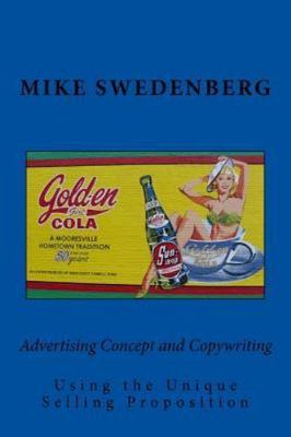 Advertising Concept and Copywriting Using the Unique Selling Proposition, Pap...