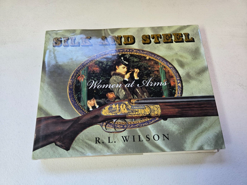 SILK AND STEEL, Women at Arms, R.L. Wilson 1st Ed. Harback Buch 2003 - Bild 2 von 7