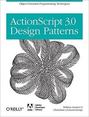 ActionScript 3.0 Design Patterns: Object Oriented Programming Te