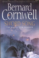 Sword Song: The Battle for London (..., Cornwell, Berna