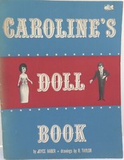 SCARCE 1962 1st Edition JFK Collectable "Caroline's Doll Book" by Joyce Haber.