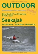 Seekajak: Ausrüstung, Techniken, Navigation von Bjö... | Buch | Zustand sehr gut