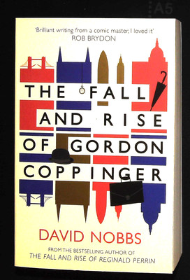 The Fall and Rise of Gordon Coppinger by David Nobbs Book NEW Paperback