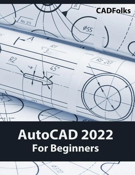Cadfolks | Autocad 2022 For Beginners | Taschenbuch | Englisch (2021) | Colored-image