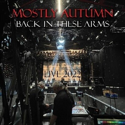 Mostly Autumn - Back In These Arms (Live 2022) [New CD] UK - Import