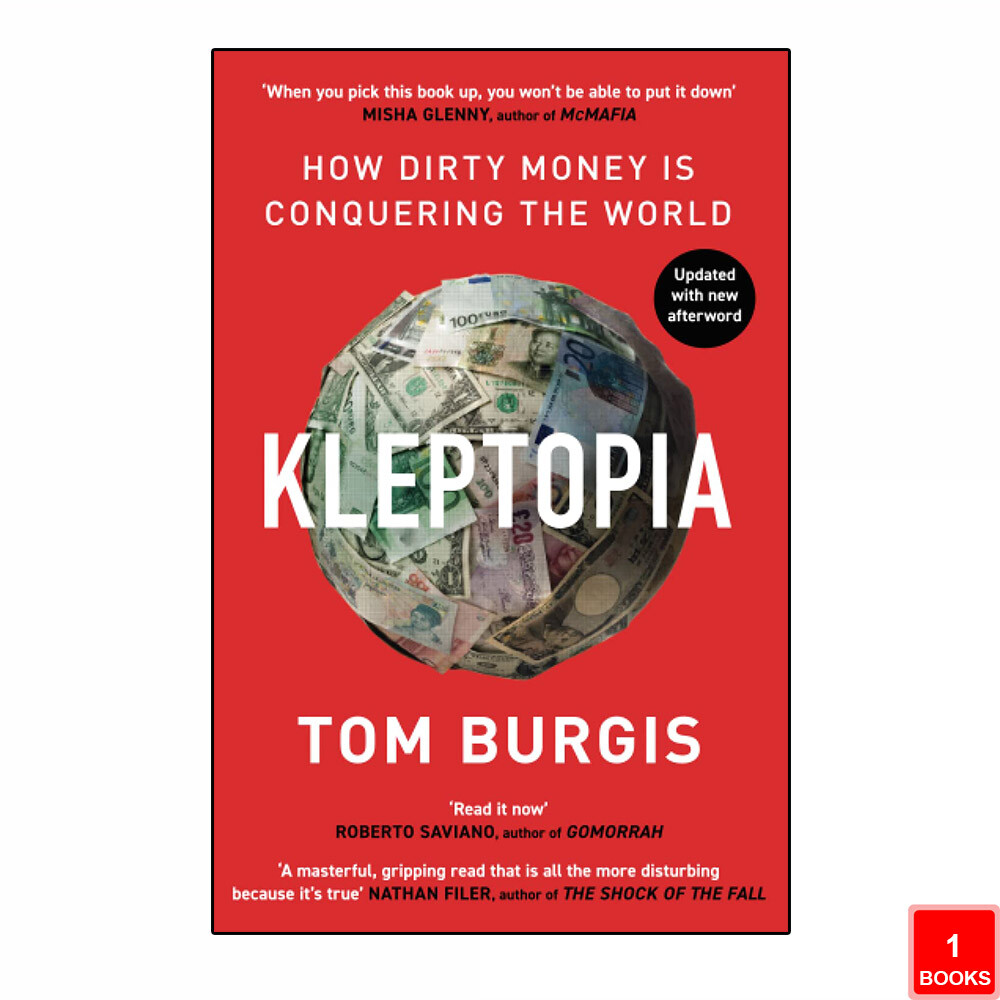 KLEPTOPIA How Dirty Money is Conquering by Burgis, Criminology Paperback New - Image 4