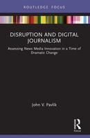 Disruption And Digital Journalism John V. Pavlik Taschenbuch Englisch 2024