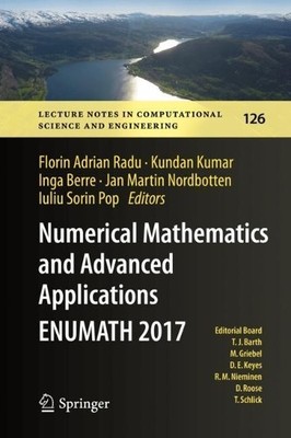 Numerical Mathematics and Advanced Applications ENUMATH 2017 - 9783319964140