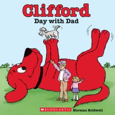 Clifford's Day with Dad (Clifford 8x8) - Paperback - VERY GOOD