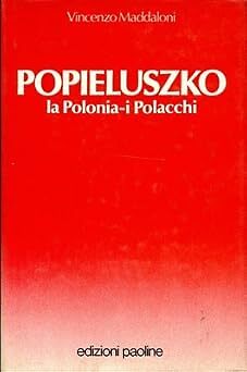 Popieluszko, Polen, die Polen Maddaloni, Vincenzo