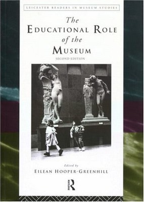 The Educational Role of the Museum Paperback