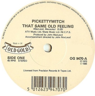Pickettywitch - That Same Old Feeling / Something Here In My Heart K - G5628z