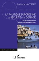 Andras Istvan Turke | La Politique EuropéEnne De SéCurité Et De DéFense | Buch