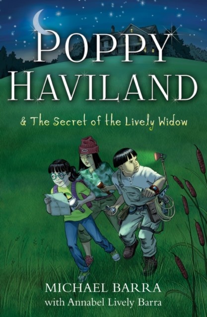 Poppy Haviland and the Secret of the Lively Widow by Annabel Lively Barra