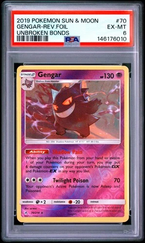 2019 POKEMON SUN & MOON UNBROKEN BONDS #70 GENGAR-REVERSE FOIL PSA 6