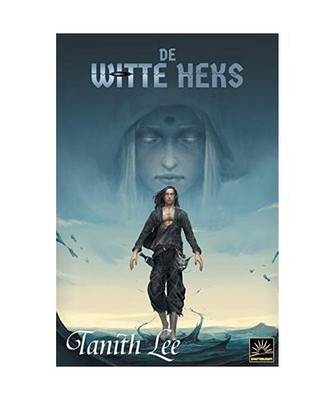 De Witte Heks, Tanith Lee
