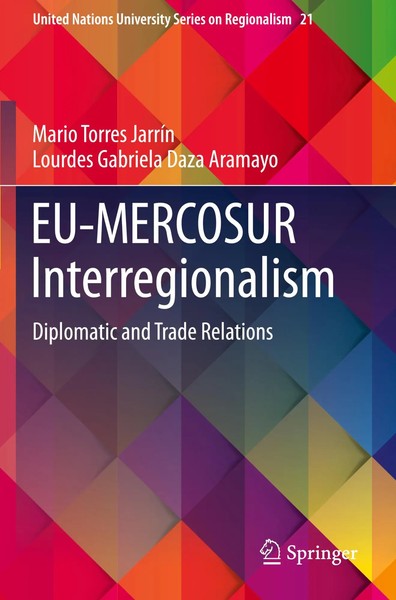 EU-MERCOSUR Interregionalism Diplomatic And Trade Relations JarríN (U. A.) Buch-image