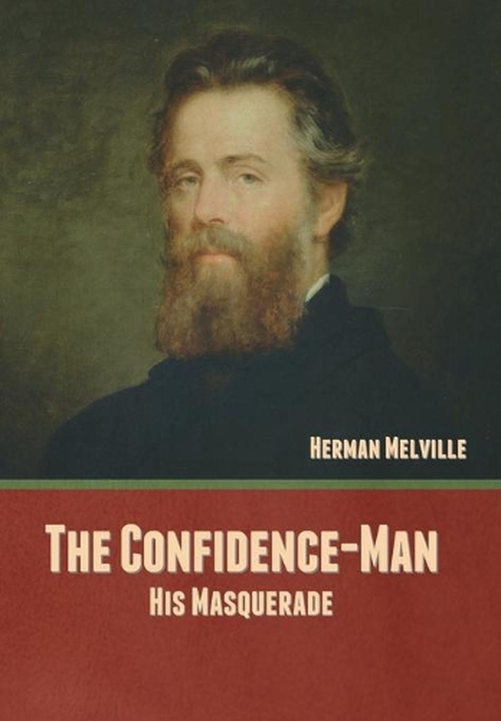The ConfidenceMan His Masquerade by Herman Melville (2022, Hardcover