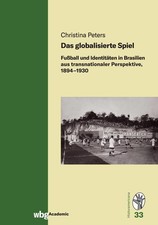 Das globalisierte Spiel, Christina Peters