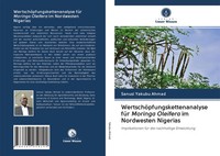 Sanusi Yakubu Ahmad | WertschöPfungskettenanalyse FüR Moringa Oleifera Im...