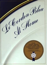 Le Cordon Bleu at Home Hardcover Le Cordon Le Cordon Bleu