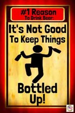 BOTTLED UP MADE IN USA METAL SIGN 8X12 FUNNY MAN CAVE DECOR BAR BEER DRINKING