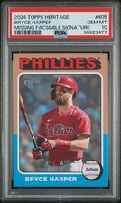 2024 Topps Heritage Bryce Harper Missing Facsimile Signature PSA 10 #405