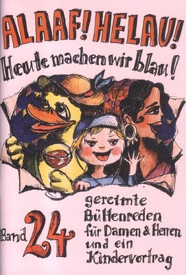 Regina Ebert Ag Alaaf! Helau! Heute machen wir blau!: Ban (Broschre) (UK IMPORT)