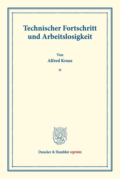 Technischer Fortschritt Und Arbeitslosigkeit. Alfred Kruse-image