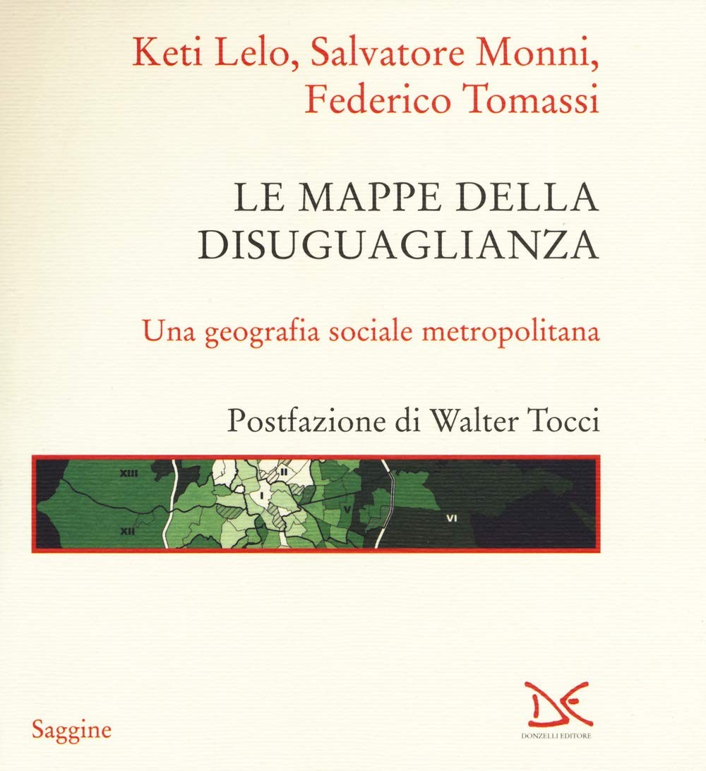 Salvatore Monni Walter Tocci Le mappe della disuguaglianza. Una geog (Paperback)Another great item from Rarewaves USA | Free delivery!