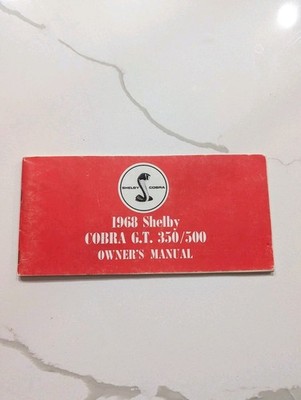 1968 Shelby Cobra G.T 350/500 Owners Manual