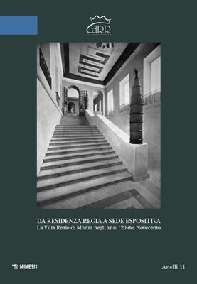 Buch - Von der Residenz Regie zum Ausstellungsort. Die königliche Villa von Monza in den Jahren