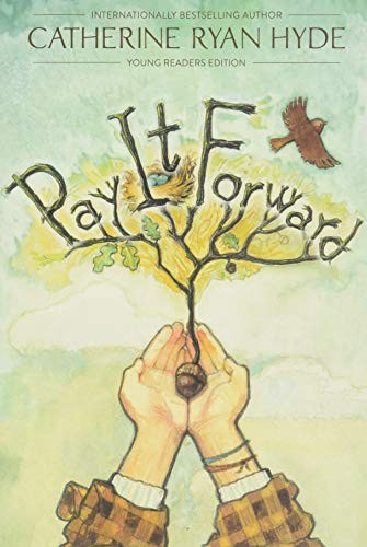 Pay It Forward,Catherine Ryan Hyde- 9781481409407