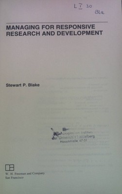 Managing for Responsive Research and Development. Blake, Stewart P.: