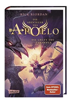 Die Abenteuer des Apollo 4: Die Gruft des Tyrannen: Der vierte Band der Bestsell