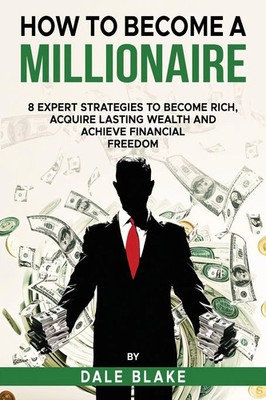 How to Become a Millionaire Dale Blake Taschenbuch Englisch 2025