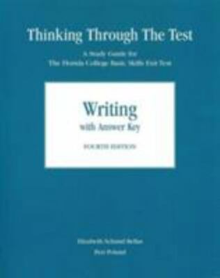 Thinking Through the Test : Florida College Basic Skills Exit Tests, Writing by