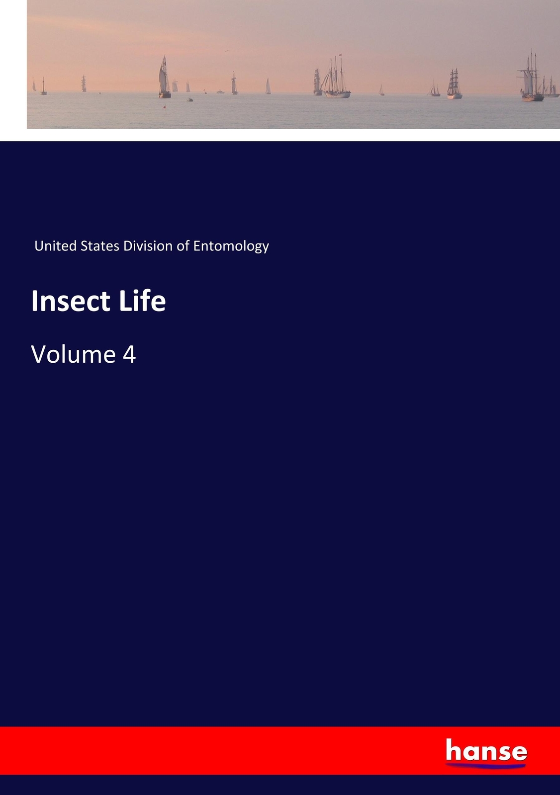 Thumbnail - Insect Life | Volume 4 | United States Division Of Entomology |