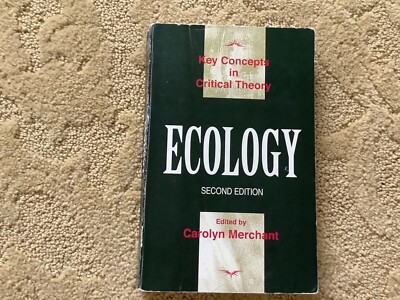 ecology key concepts in Critical Theory Second edition
