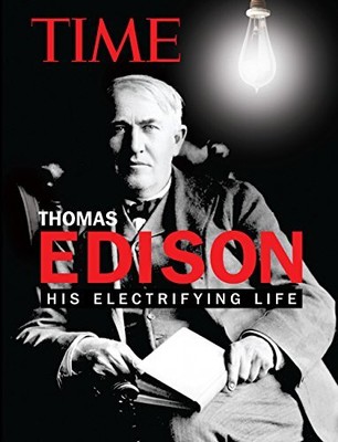 TIME THOMAS EDISON: HIS ELECTRIFYING LIFE By The Editors Of Time - Hardcover NEW