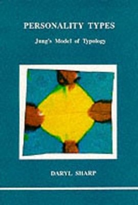 Personality Types: Jung's Model of Typology by Daryl Sharp (English) Paperback B