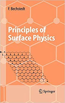 Friedhelm Bechstedt - Principles of Surface Physics - New Hardback - 4 - X555z