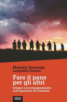 Maurizio Bornen Fare il pane per gli altri. Gruppo e acc (Paperback) (UK IMPORT)