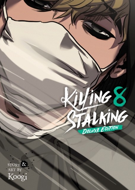 Killing Stalking: Deluxe Edition Vol. 8 by Koogi (Paperback Book)