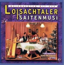 Weihnachten mit der Loisachtaler Saitenmusi von Loisa... | CD | Zustand sehr gut