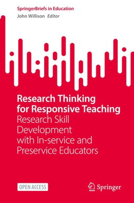 Research Thinking for Responsive Teaching John Willison Taschenbuch xv Englisch