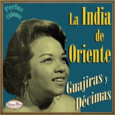LA INDIA DE ORIENTE CD Vintage Perlas Cubanas #240 / Guajiras y