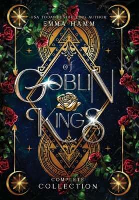Of Goblin Kings Complete Collection by Emma Hamm: New
